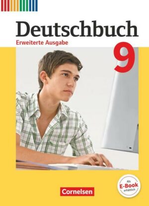 Deutschbuch 9. Schuljahr - Erweiterte Ausgabe - Schülerbuch