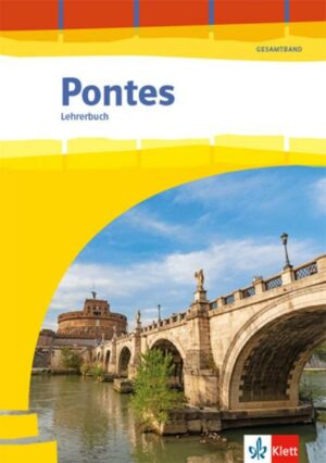 Pontes Gesamtband. Lehrerbuch 1. - 3. Lernjahr bzw. 1. - 4. Lernjahr