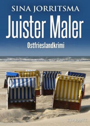 Juister Maler. Ostfrieslandkrimi