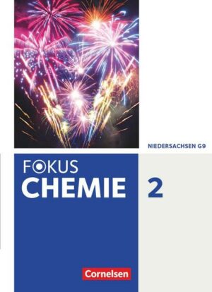 Fokus Chemie 02. Schülerbuch g - Gymnasium Niedersachsen
