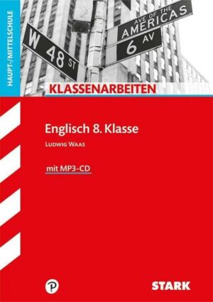 Klassenarbeiten Haupt-/Mittelschule - Englisch 8. Klasse