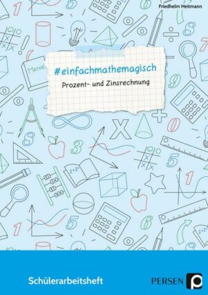 #einfachmathemagisch - Prozent- und Zinsrechnung