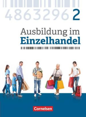 Ausbildung im Einzelhandel 2. Ausbildungsjahr - Allgemeine Ausgabe - Fachkunde