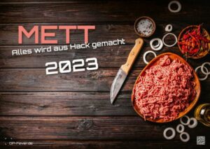 Mettkalender - Alles wird aus Hack gemacht - 2023 - Kalender DIN A2