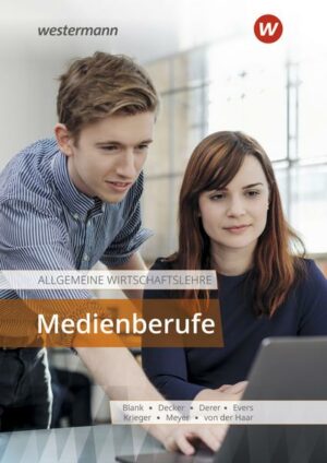 Allgemeine Wirtschaftslehre Medienberufe. Schülerband