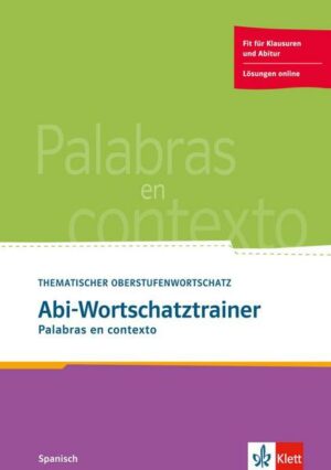 Palabras en contexto. Abi-Wortschatztrainer