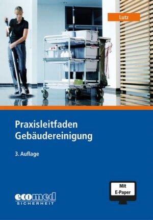 Praxisleitfaden Gebäudereinigung