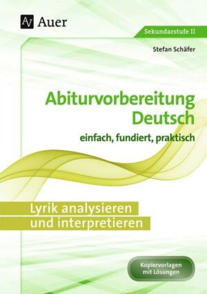 Lyrik analysieren und interpretieren