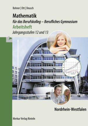 Arbeitsheft - Mathematik für das Berufskolleg - Berufliches Gymnasium