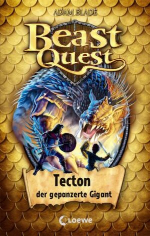 Beast Quest (Band 59) - Tecton