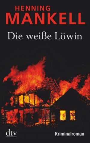 Die weiße Löwin / Kurt Wallander Bd.4