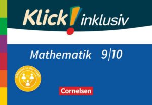 Klick! inklusiv 9./10. Schuljahr - Arbeitshefte 1-6 im Schuber