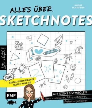 Let's sketch! Alles über Sketchnotes – Mit Icons und Symbolen Ideen visualisieren