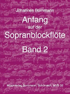 Anfang auf der Sopranblockflöte - Band 2