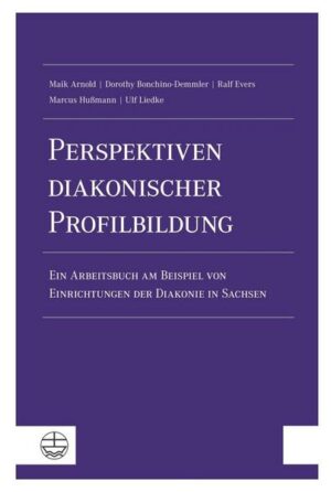 Perspektiven diakonischer Profilbildung