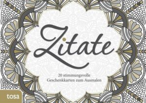 Geschenkkarten zum Ausmalen – Zitate