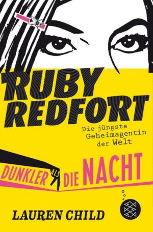 Dunkler als die Nacht / Ruby Redfort Bd. 4