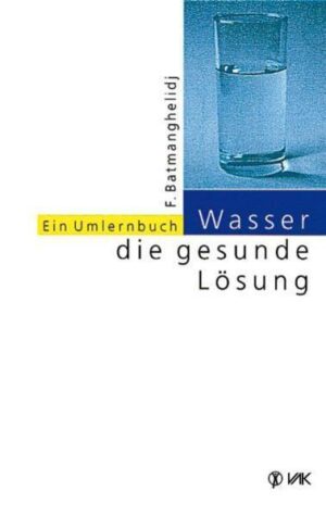 Wasser - die gesunde Lösung