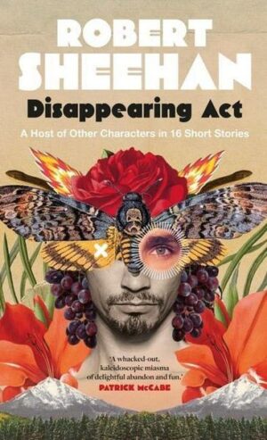 Disappearing ACT: A Host of Other Characters in 16 Short Stories