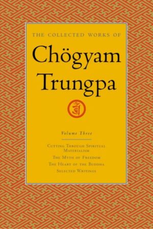The Collected Works of Chögyam Trungpa