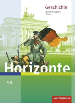 Horizonte. Schülerband. Qualifikationsphase. Hessen