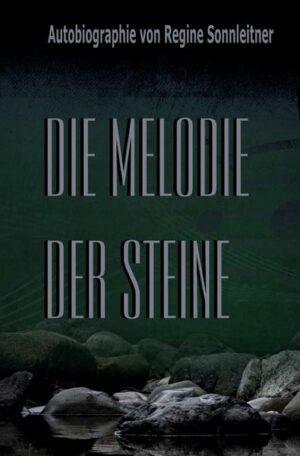 Die Melodie der Steine