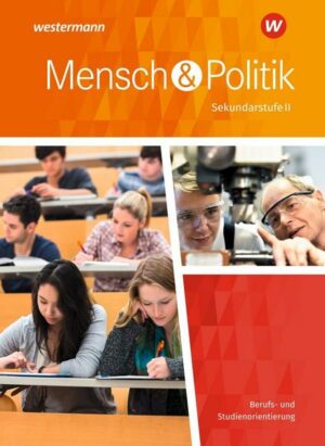 Mensch und Politik 11. Einführungsphase Berufs- und Studienorientierung. Niedersachsen