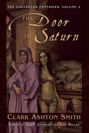 The Door to Saturn: The Collected Fantasies