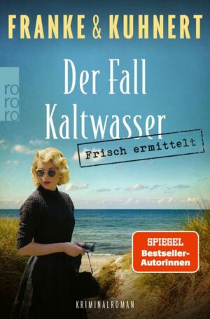 Frisch ermittelt: Der Fall Kaltwasser