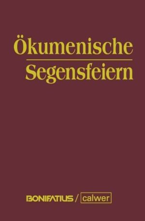 Ökumenische Segensfeiern