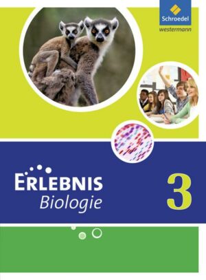 Erlebnis Biologie 3. Schülerband. Hauptschulen. Nordrhein-Westfalen