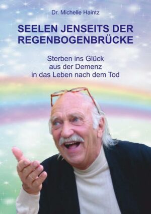 Seelen Jenseits der Regenbogenbrücke