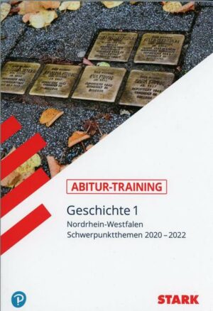 STARK Abitur-Training - Geschichte Band 1 - NRW