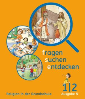 Fragen - suchen - entdecken 1./2. Schuljahr - Ausgabe N - Schülerbuch