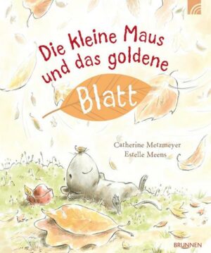 Die kleine Maus und das goldene Blatt