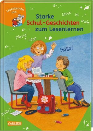 LESEMAUS zum Lesenlernen Sammelbände: Starke Schul-Geschichten zum Lesenlernen