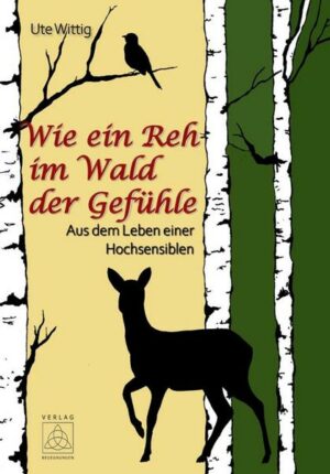 Wie ein Reh im Wald der Gefühle