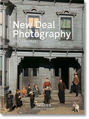 New Deal Photography. USA 1935–1943