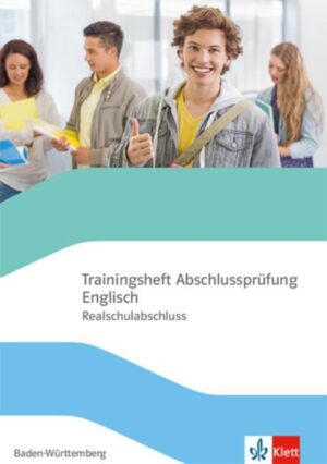 Trainingsheft Abschlussprüfung Englisch. Klasse 10