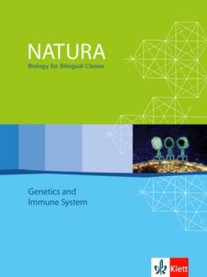 Natura - Biology for bilingual classes. Genetics a. Immunity