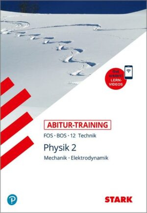 STARK Abitur-Training FOS/BOS - Physik 12. Klasse