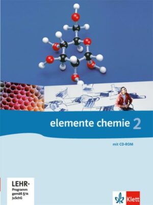 Elemente Chemie 2. G8. Schülerbuch Klasse 11/12. Allgemeine Ausgabe