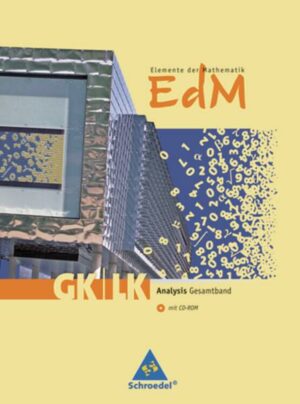 Elemente der Mathematik. Schülerband mit CD-ROM.  Analysis Gesamt GK/LK. Rheinland-Pfalz