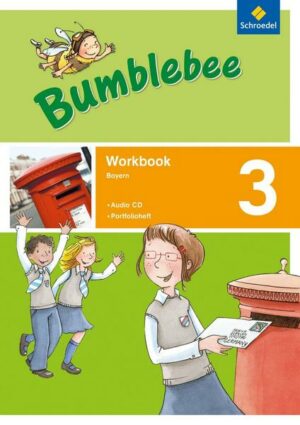 Bumblebee 3. Workbook plus Portfolioheft und Pupil's Audio-CD. Bayern