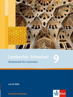 Lambacher Schweizer. 9. Schuljahr. Schülerbuch mit CD-ROM. Nordrhein-Westfalen
