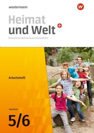 Heimat und Welt Plus Gesellschaftswissenschaften 5 / 6. Arbeitsheft. Für das Saarland
