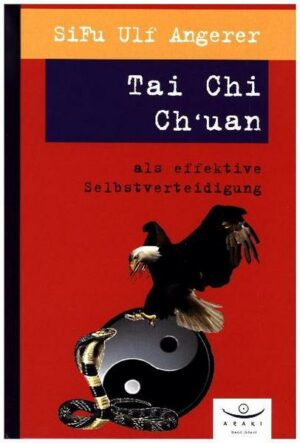 Tai Chi Ch'uan als effektive Selbstverteidigung