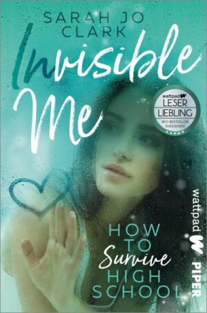 Invisible Me – How To Survive Highschool