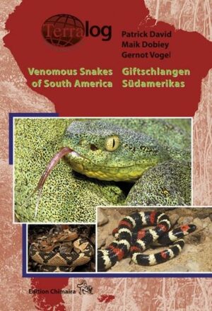Giftschlangen Südamerikas / Venomous Snakes of South America
