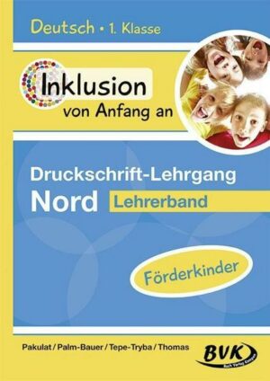 Druckschrift-Lehrgang Nord - Förderkinder